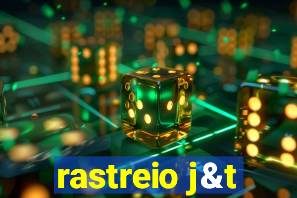 rastreio j&t